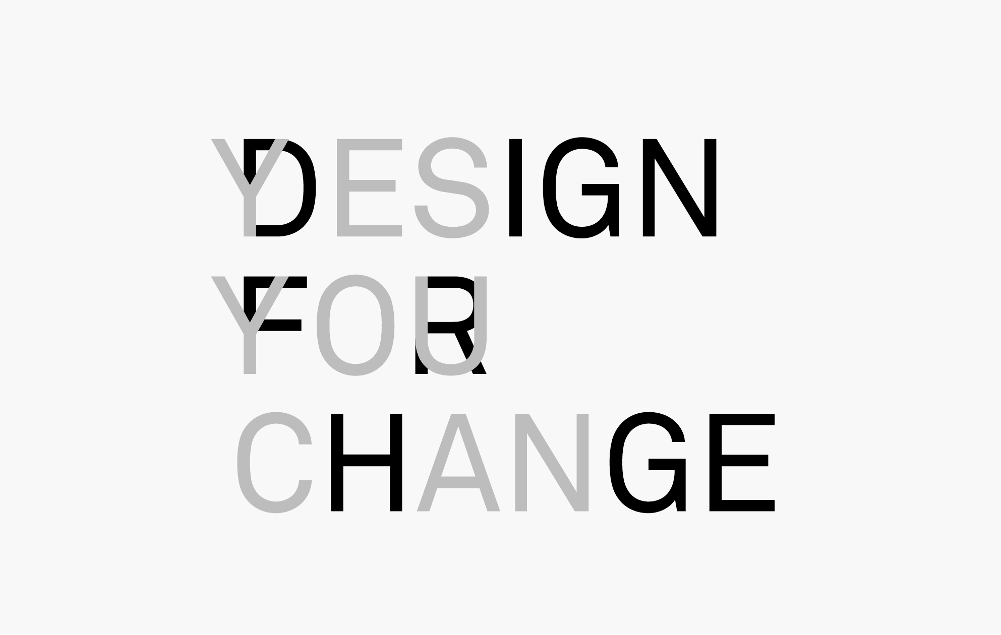DESIGN FOR CHANGE