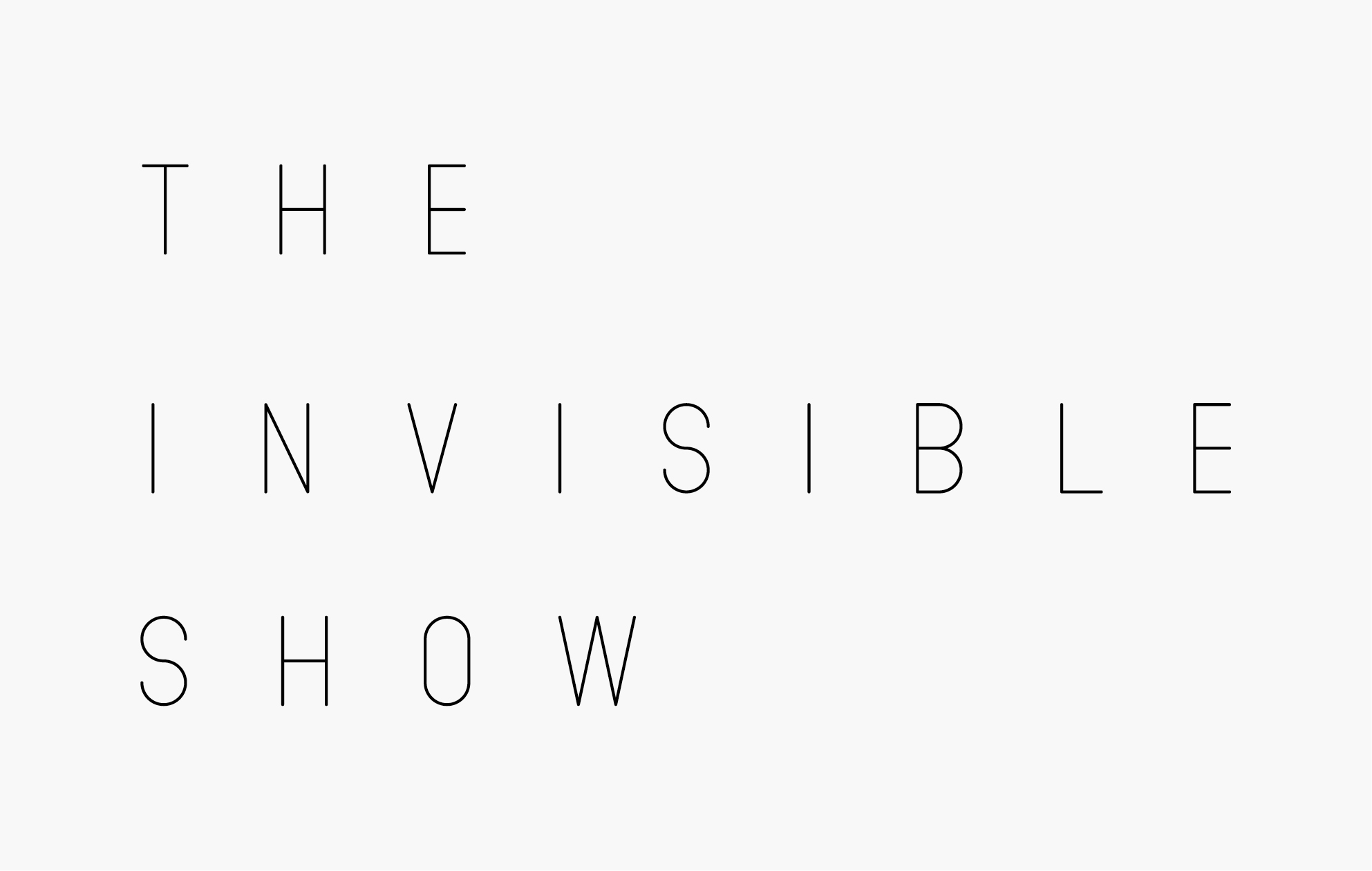 THE INVISIBLE SHOW